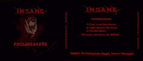 Insane (SWE) : Facebreakers